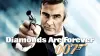 007: Бриллианты навсегда