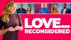 Love... Reconsidered