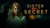 Sister With A Secret