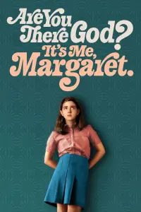 Постер к фильму "Ты здесь, Бог? Это я, Маргарет" #326219