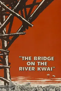 Постер к фильму "Мост через реку Квай" #185450