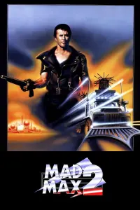 Постер к фильму "Безумный Макс 2: Воин дороги" #57336