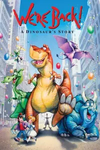 Постер к фильму "Мы вернулись! История динозавра" #146284