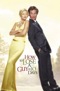 Постер к фильму "Как отделаться от парня за 10 дней" #156581