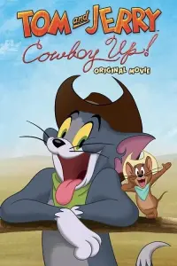 Постер к фильму "Том и Джерри: Бравые ковбои!" #58858