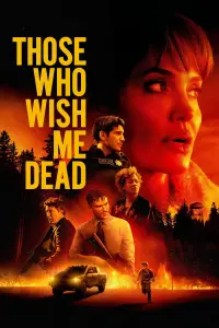 Постер к фильму "Те, кто желает мне смерти" #60295
