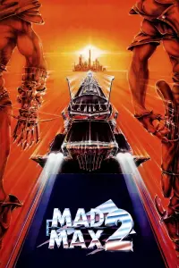 Постер к фильму "Безумный Макс 2: Воин дороги" #57332