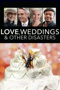 Постер к фильму "Любовь, свадьбы и прочие катастрофы" #362366