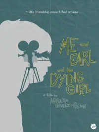 Постер к фильму "Я, Эрл и умирающая девушка" #208558