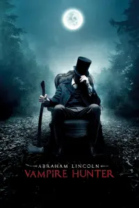 Постер к фильму "Президент Линкольн: Охотник на вампиров" #47107