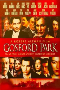 Постер к фильму "Госфорд парк" #143460