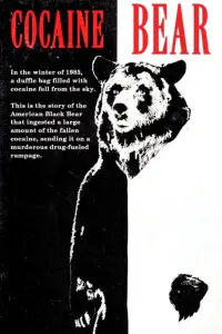 Постер к фильму "Кокаиновый медведь" #302358