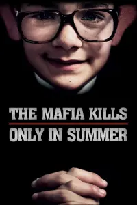 Постер к фильму "Мафия убивает только летом" #223606