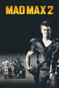 Постер к фильму "Безумный Макс 2: Воин дороги" #57342
