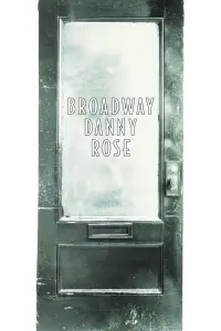 Постер к фильму "Бродвей Денни Роуз" #233790