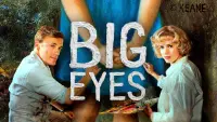Задник к фильму "Большие глаза" #248184