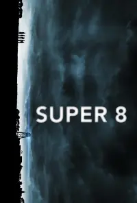 Постер к фильму "Супер 8" #265091