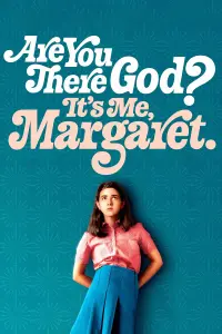 Постер к фильму "Ты здесь, Бог? Это я, Маргарет" #326216