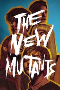 Постер к фильму "Новые мутанты" #73714