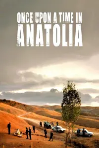 Постер к фильму "Однажды в Анатолии" #211375