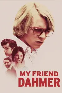 Постер к фильму "Мой друг Дамер" #136343