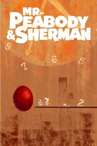 Постер к фильму "Приключения мистера Пибоди и Шермана" #267872
