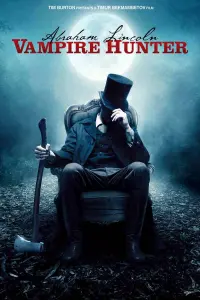 Постер к фильму "Президент Линкольн: Охотник на вампиров" #47112