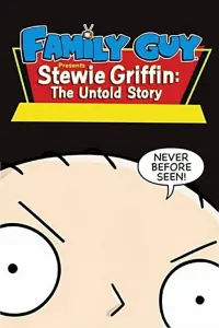 Постер к фильму "Стьюи Гриффин: Нерассказанная история" #252912