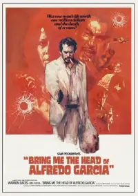 Постер к фильму "Принесите мне голову Альфредо Гарсиа" #241970