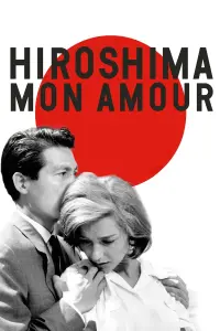 Постер к фильму "Хиросима, любовь моя" #188038