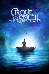 Постер к фильму "Цирк дю Солей: Сказочный мир" #120248