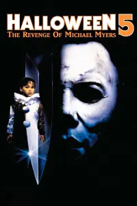 Постер к фильму "Хэллоуин 5: Месть Майкла Майерса" #83382