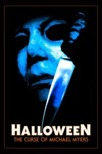 Постер к фильму "Хэллоуин 6: Проклятие Майкла Майерса" #98208