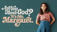 Задник к фильму "Ты здесь, Бог? Это я, Маргарет" #326197