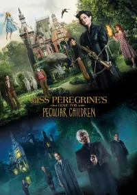 Постер к фильму "Дом странных детей Мисс Перегрин" #37293