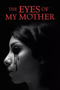 Постер к фильму "Глаза моей матери" #363556