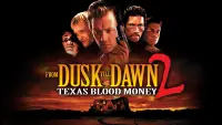 Задник к фильму "От заката до рассвета 2: Кровавые деньги Техаса" #120455