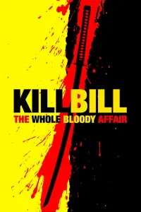 Постер к фильму "Убить Билла: Кровавое дело целиком" #180759