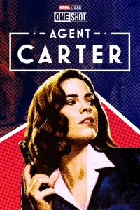 Постер к фильму "Короткометражка Marvel: Агент Картер" #231823