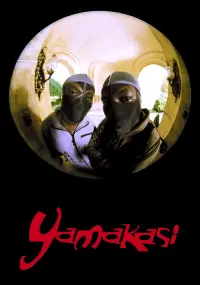 Постер к фильму "Ямакаси: Свобода в движении" #308369