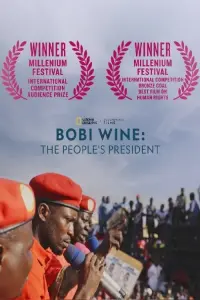 Bobi Wine: The People's President