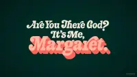 Задник к фильму "Ты здесь, Бог? Это я, Маргарет" #326185