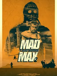 Постер к фильму "Безумный Макс 2: Воин дороги" #57382