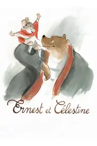 Постер к фильму "Эрнест и Селестина: Приключения мышки и медведя" #186655