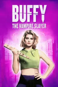 Постер к фильму "Баффи – истребительница вампиров" #117238