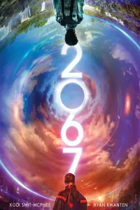 Постер к фильму "2067: Петля времени" #128937