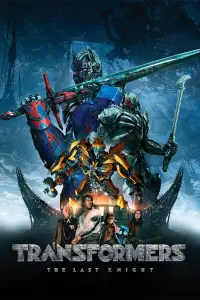 Постер к фильму "Трансформеры: Последний рыцарь" #33951