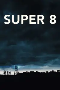 Постер к фильму "Супер 8" #265118