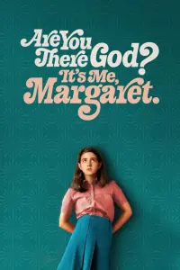 Постер к фильму "Ты здесь, Бог? Это я, Маргарет" #326218