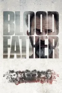 Постер к фильму "Кровный отец" #137167